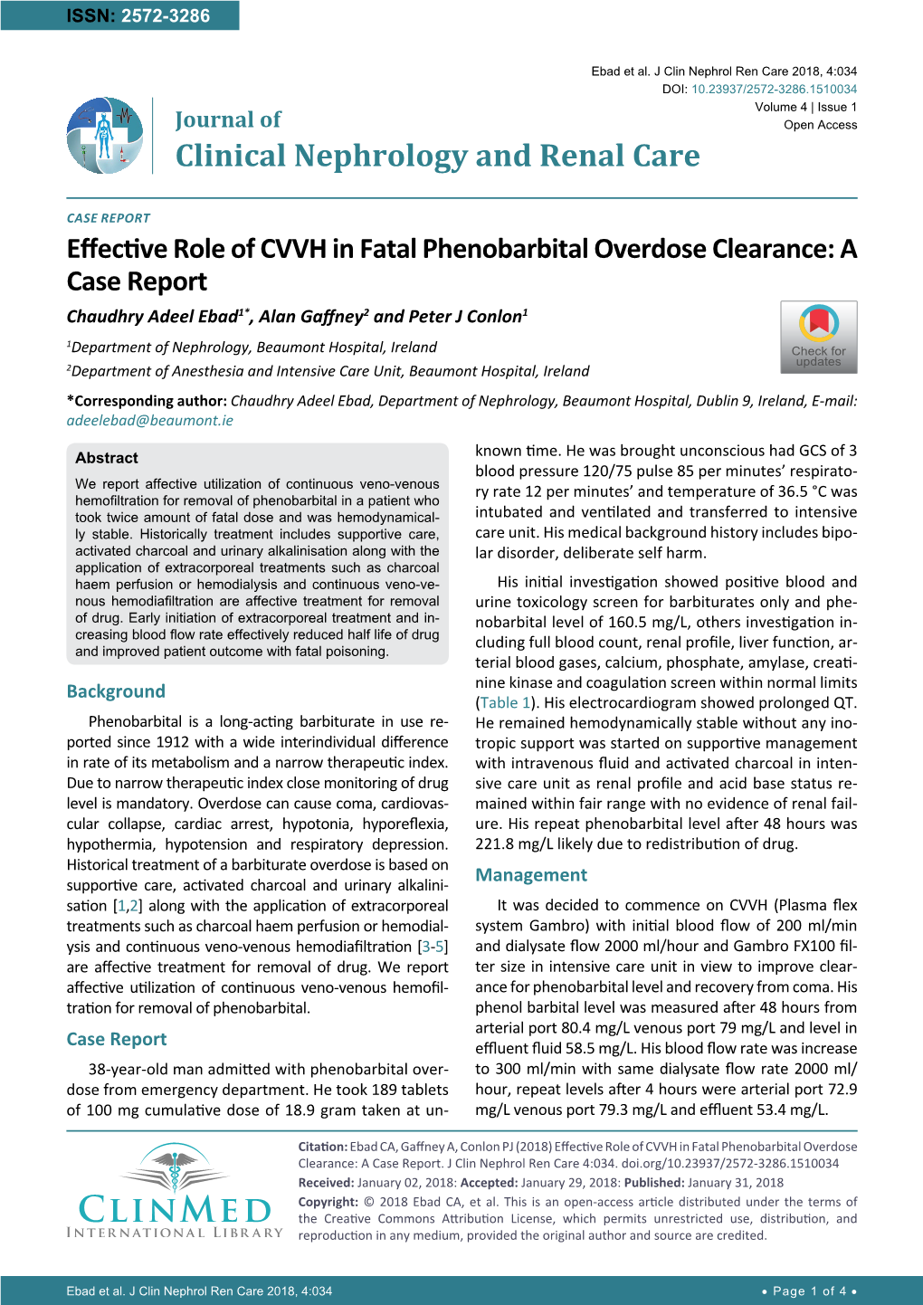 Effective Role of CVVH in Fatal Phenobarbital Overdose Clearance: a Case Report Chaudhry Adeel Ebad1*, Alan Gaffney2 and Peter J Conlon1