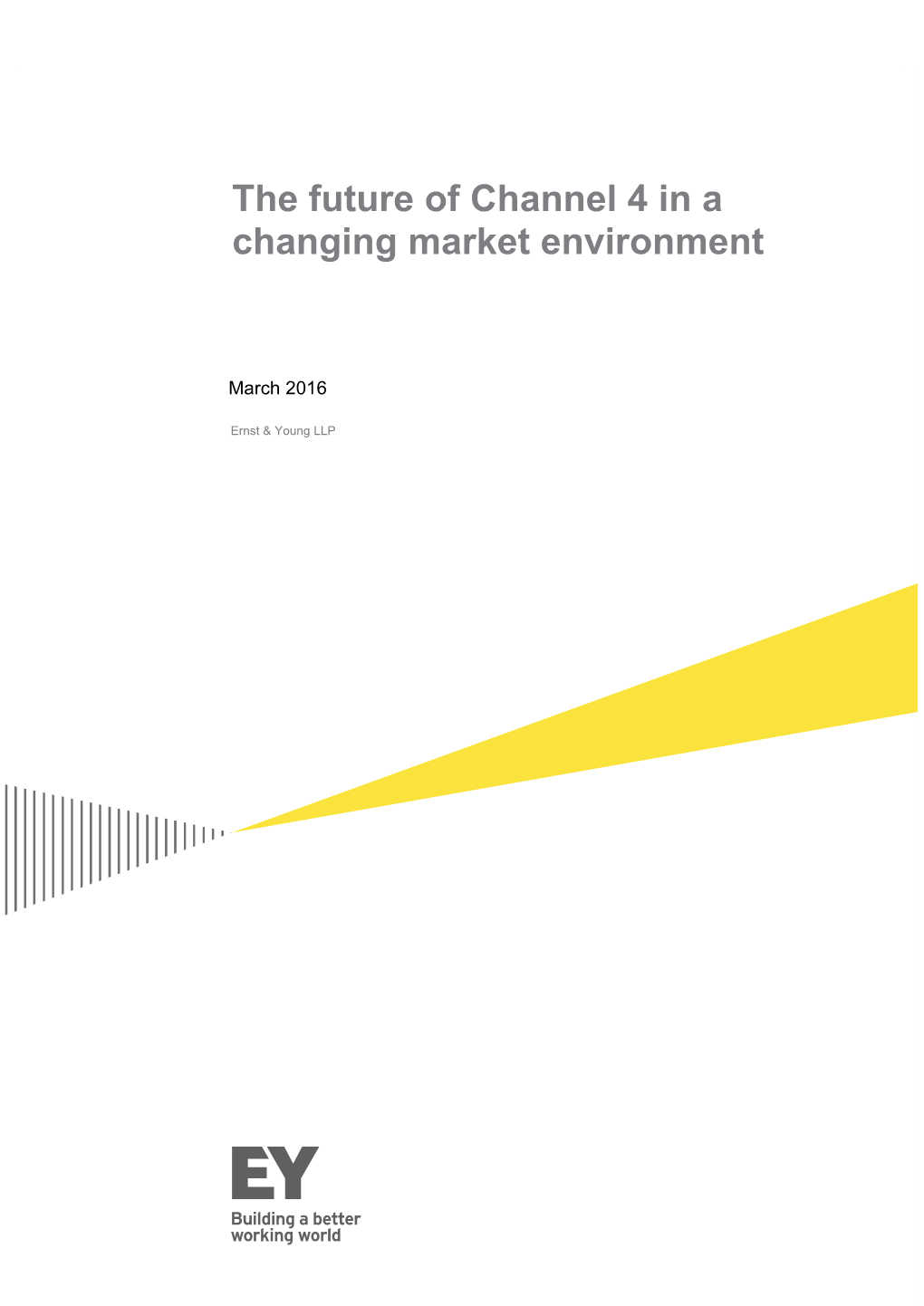 The Future of Channel 4 in a Changing Market Environment