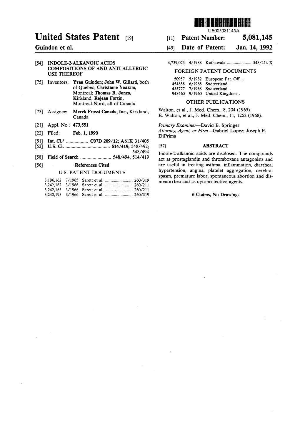 HHHHHHH USOO5081145A United States Patent (19) 11 Patent Number: 5,081,145 Guindon Et Al