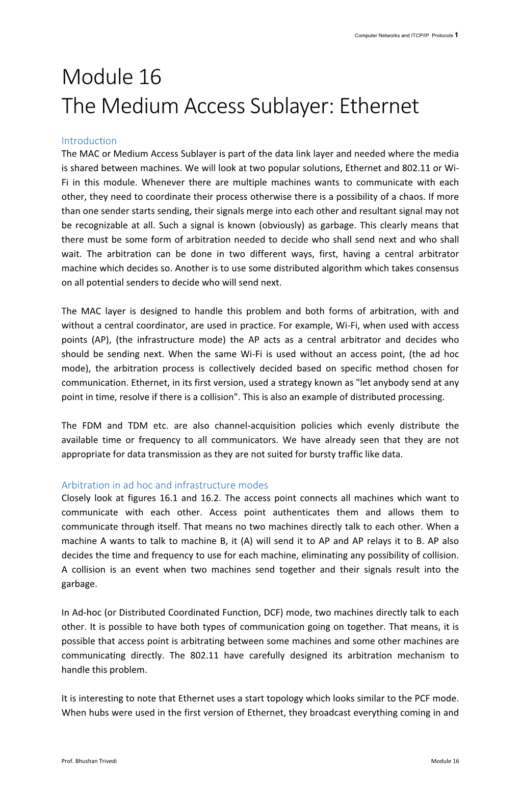 Module 16 the Medium Access Sublayer: Ethernet