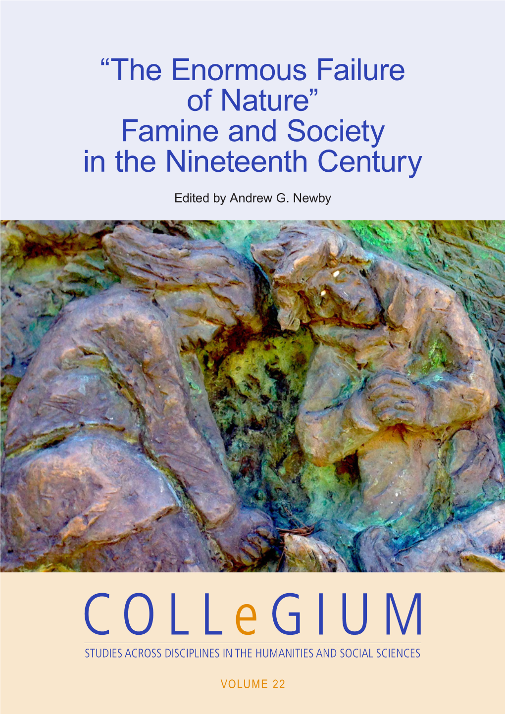Famine and Society in the Nineteenth Century Edited by Andrew G