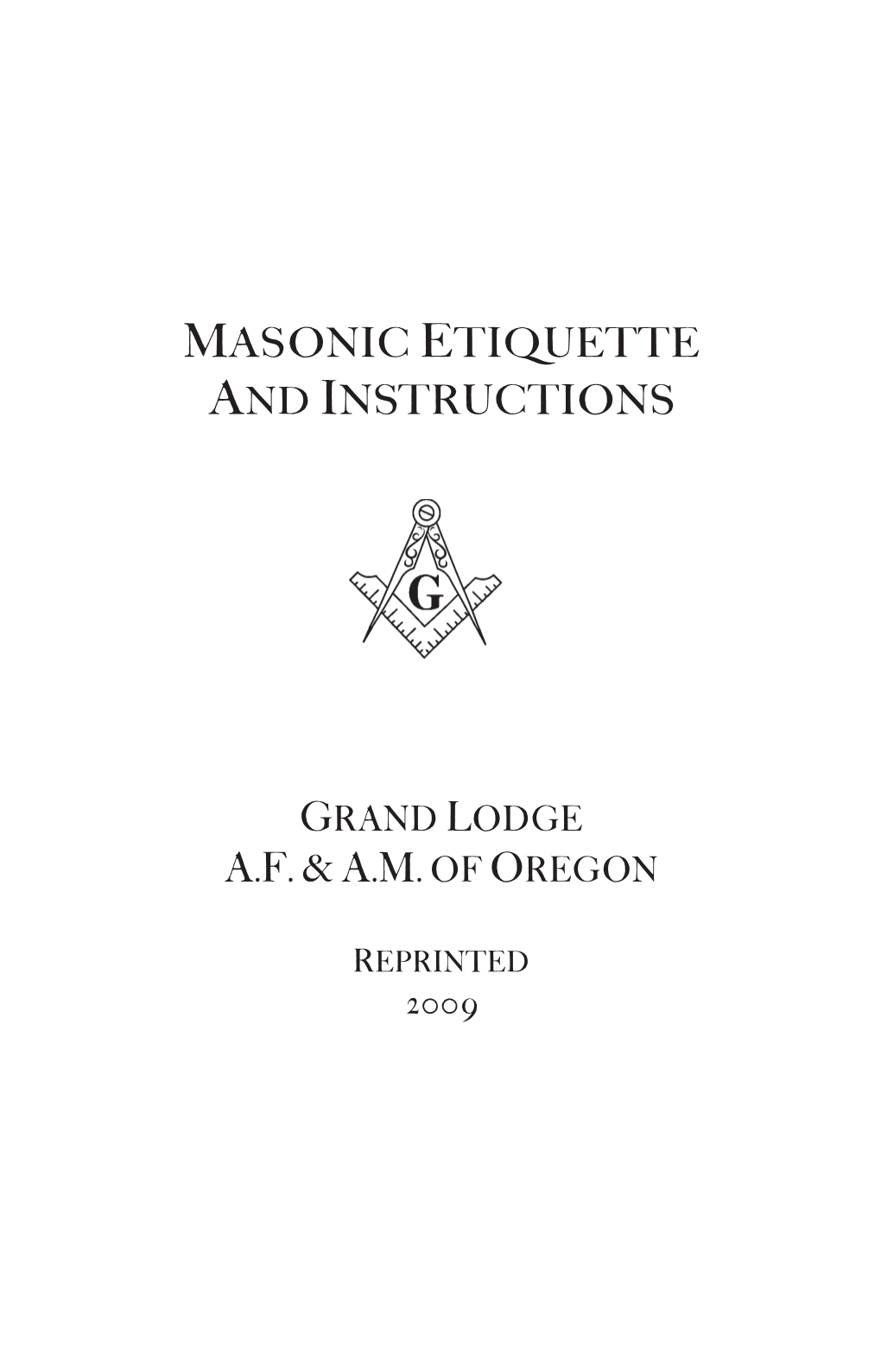 Masonic Etiquette and Instructions