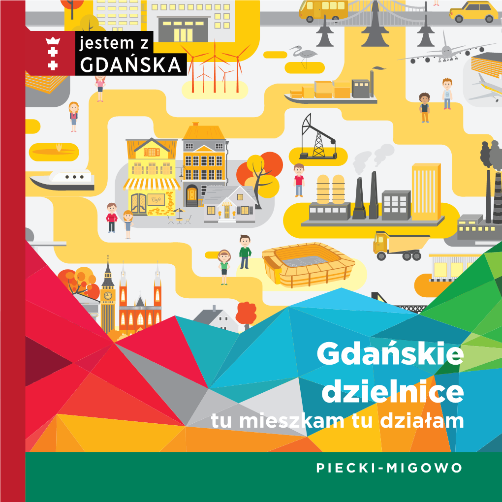 Gdańskie Dzielnice Tu Mieszkam Tu Działam