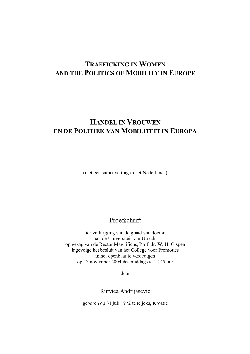 Trafficking in Women and the Politics of Mobility in Europe