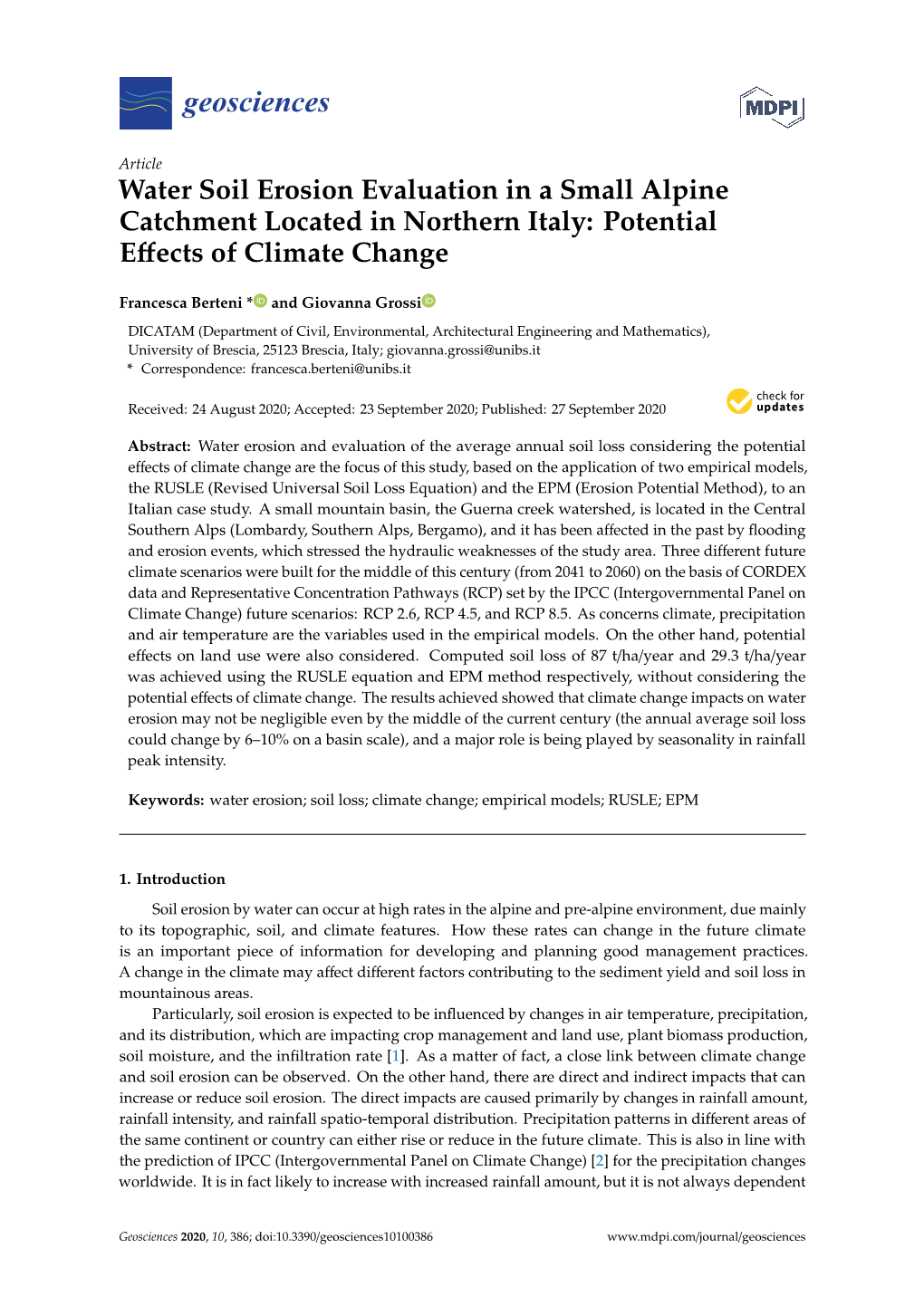 Water Soil Erosion Evaluation in a Small Alpine Catchment Located in Northern Italy: Potential Eﬀects of Climate Change