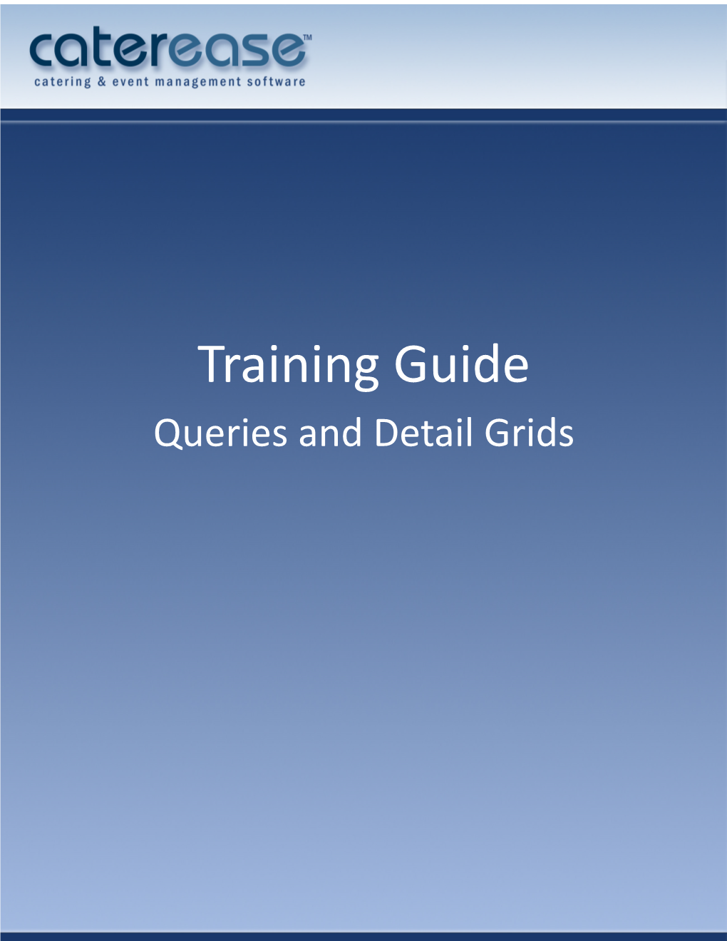 Queries and Detail Grids Queries and Detail Grids