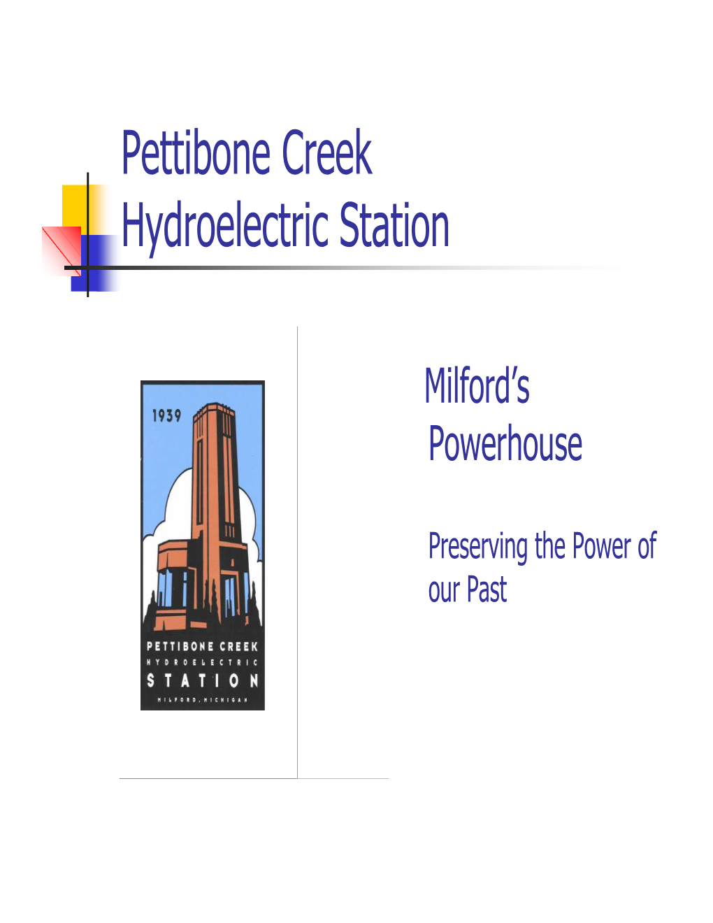 Pettibone Creek Hydroelectric Station