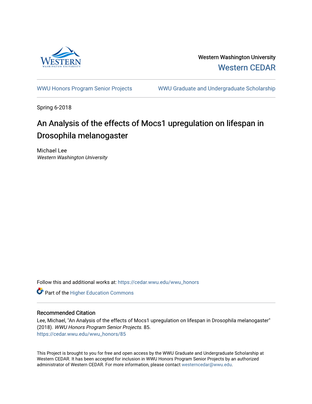 An Analysis of the Effects of Mocs1 Upregulation on Lifespan in Drosophila Melanogaster