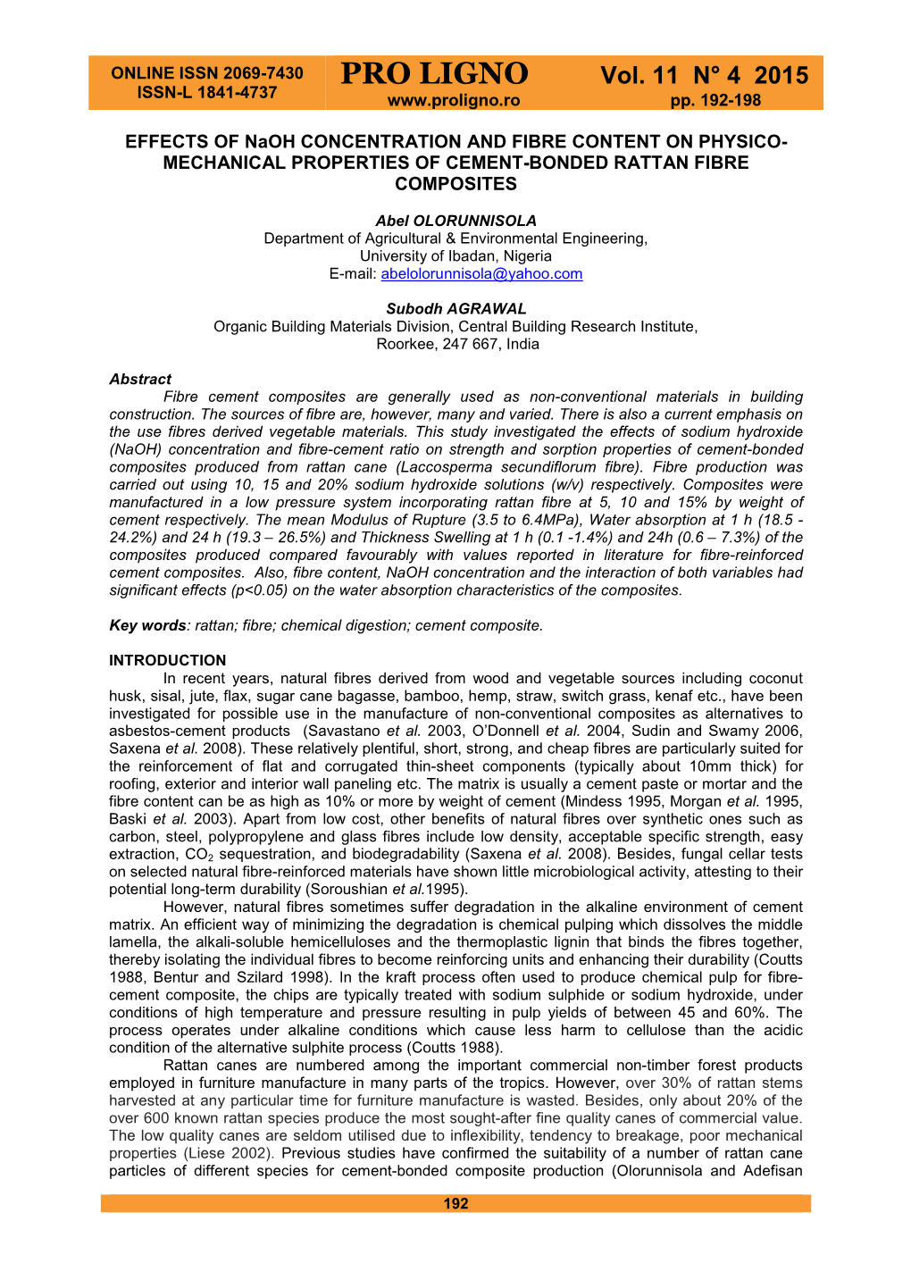 EFFECTS of Naoh CONCENTRATION and FIBRE CONTENT on PHYSICO- MECHANICAL PROPERTIES of CEMENT-BONDED RATTAN FIBRE COMPOSITES