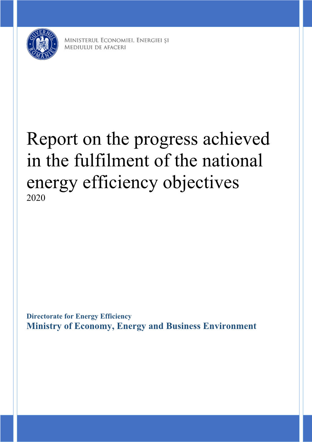 Report on the Progress Achieved in the Fulfilment of the National Energy Efficiency Objectives 2020