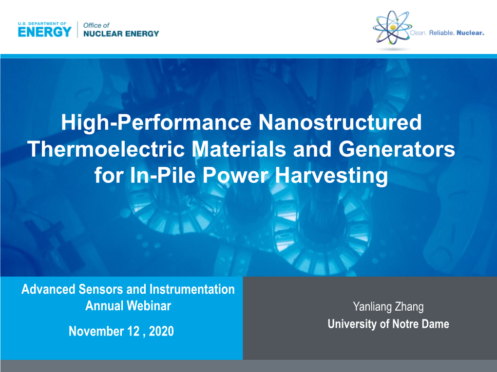 High-Performance Nanostructured Thermoelectric Materials and Generators for In-Pile Power Harvesting