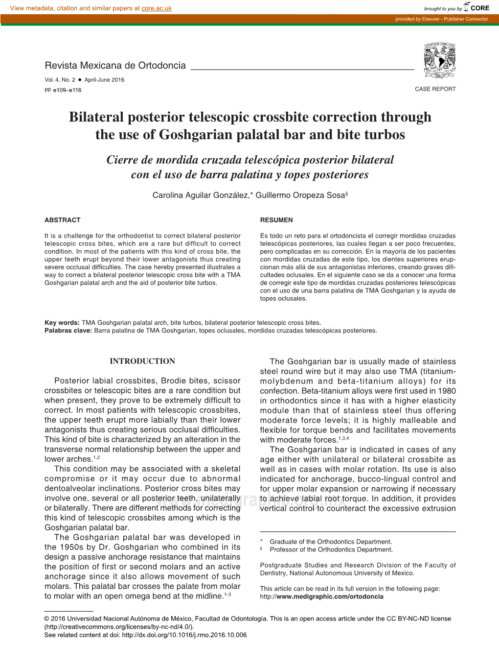 Bilateral Posterior Telescopic Crossbite Correction Through the Use of Goshgarian Palatal Bar and Bite Turbos