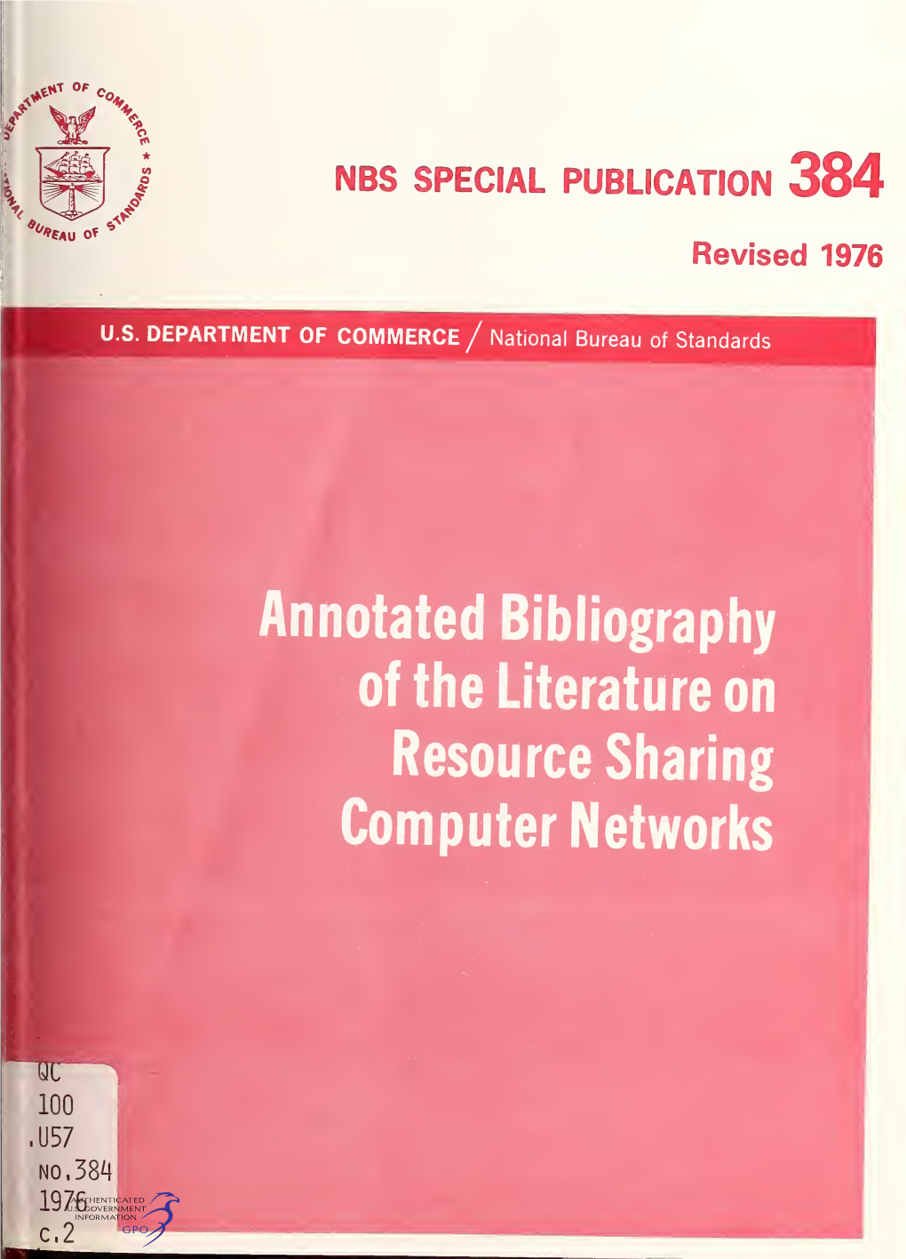Annotated Bibliography of the Literature on Resource Sharing Computer Networks, Revised 1976