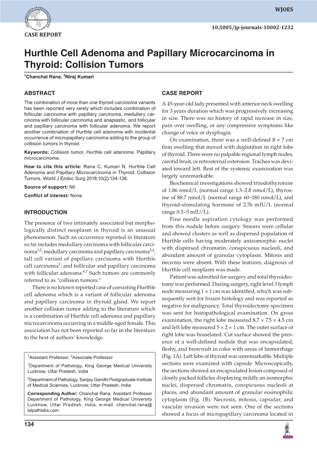 Hurthle Cell Adenoma and Papillary Microcarcinoma in Thyroid: Collision Tumors 1Chanchal Rana, 2Niraj Kumari