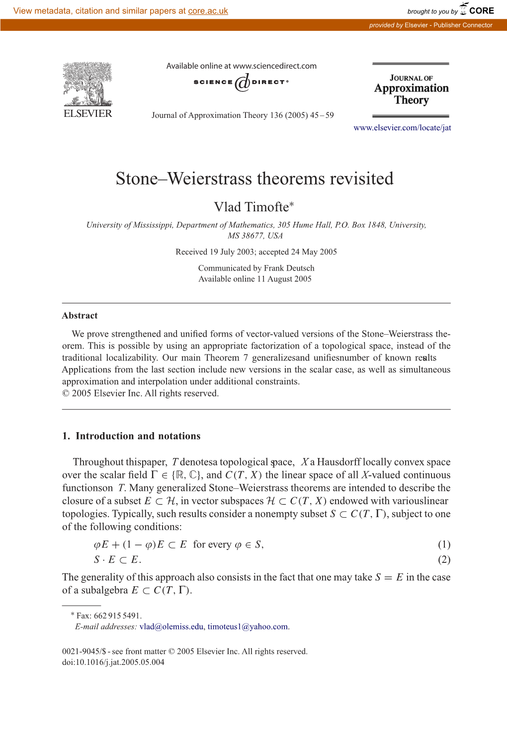 Stone–Weierstrass Theorems Revisited Vlad Timofte∗ University of Mississippi, Department of Mathematics, 305 Hume Hall, P.O