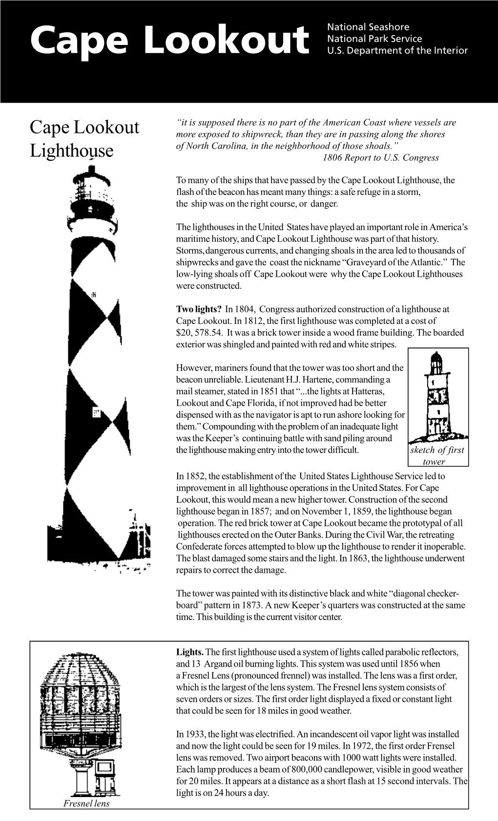 Cape Lookout Lighthouse, the Flash of the Beacon Has Meant Many Things: a Safe Refuge in a Storm, the Ship Was on the Right Course, Or Danger