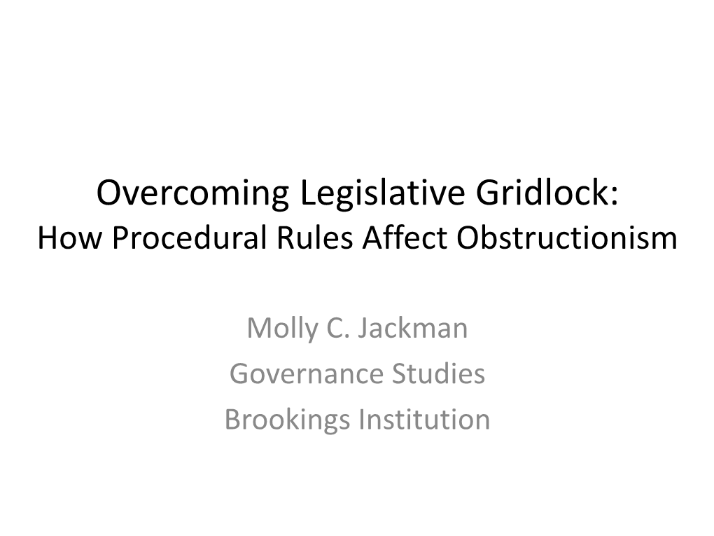 Overcoming Legislative Gridlock: How Procedural Rules Affect Obstructionism