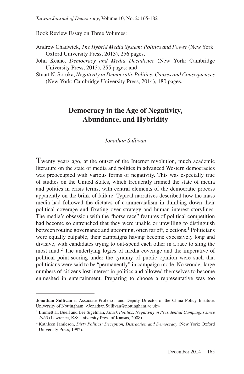 Democracy in the Age of Negativity, Abundance, and Hybridity