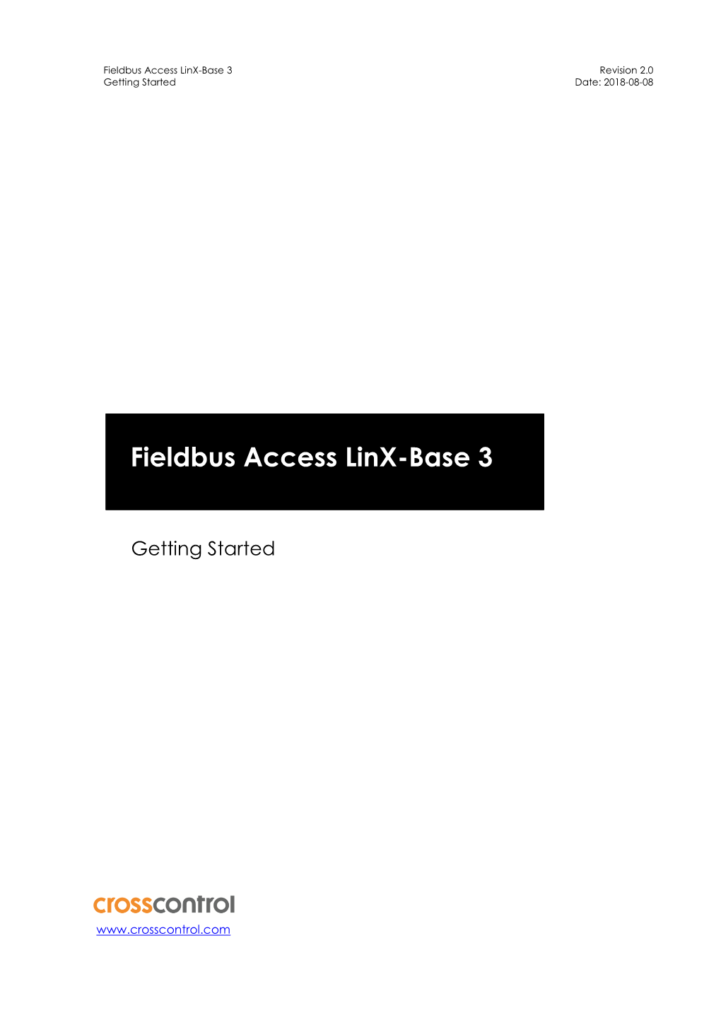 Fieldbus Access Linx-Base 3 Revision 2.0 Getting Started Date: 2018-08-08