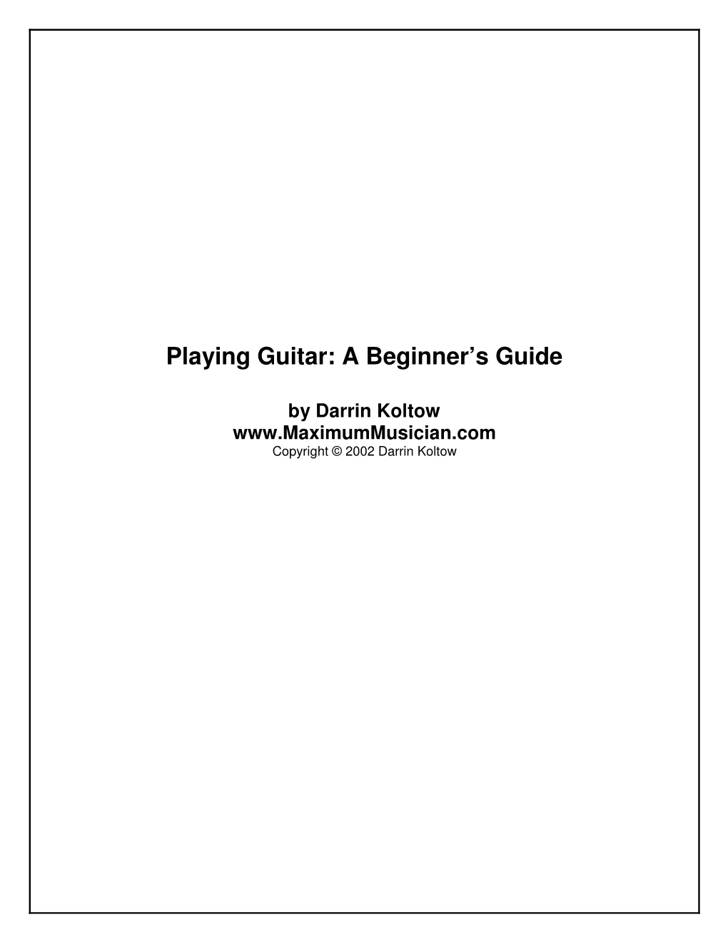 Playing Guitar: a Beginner's Guide Page 6