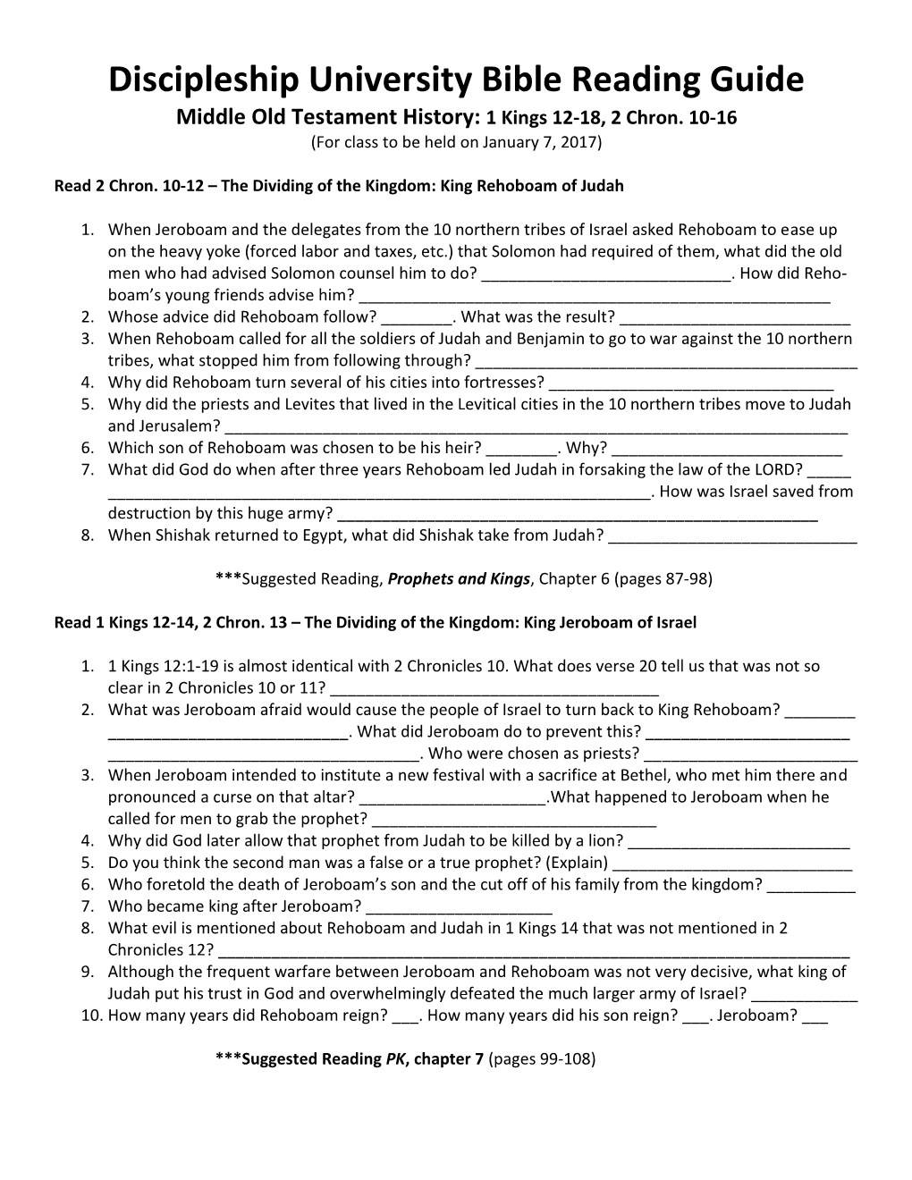 Discipleship University Bible Reading Guide Middle Old Testament History: 1 Kings 12-18, 2 Chron