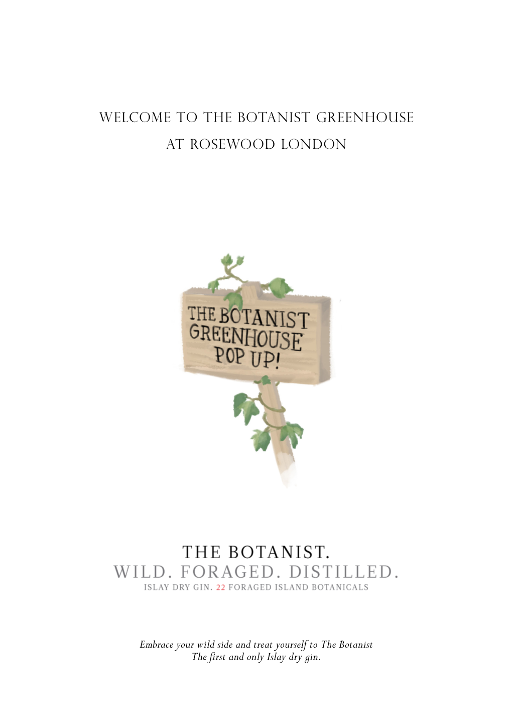 Welcome to the Botanist Greenhouse at Rosewood London