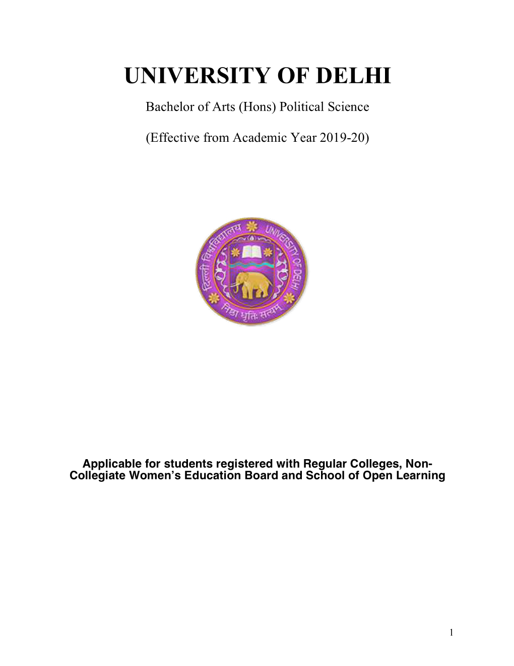 B.A. (Hons.) Political Science Aims to Adept Students in Public Administration by Engaging Them in Classroom Lectures Using Experiental Learning (EL) Perspective