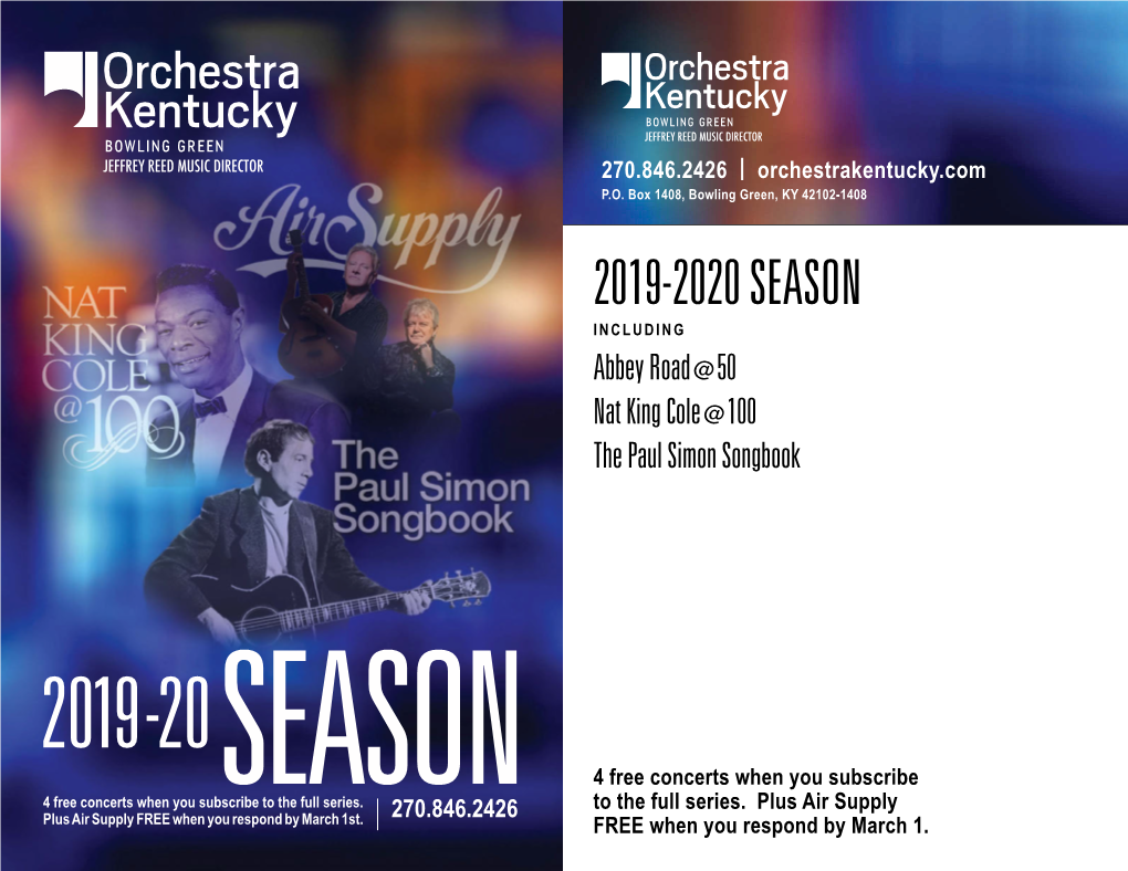 2019-2020 SEASON INCLUDING Abbey Road @50 Nat King Cole @100 the Paul Simon Songbook