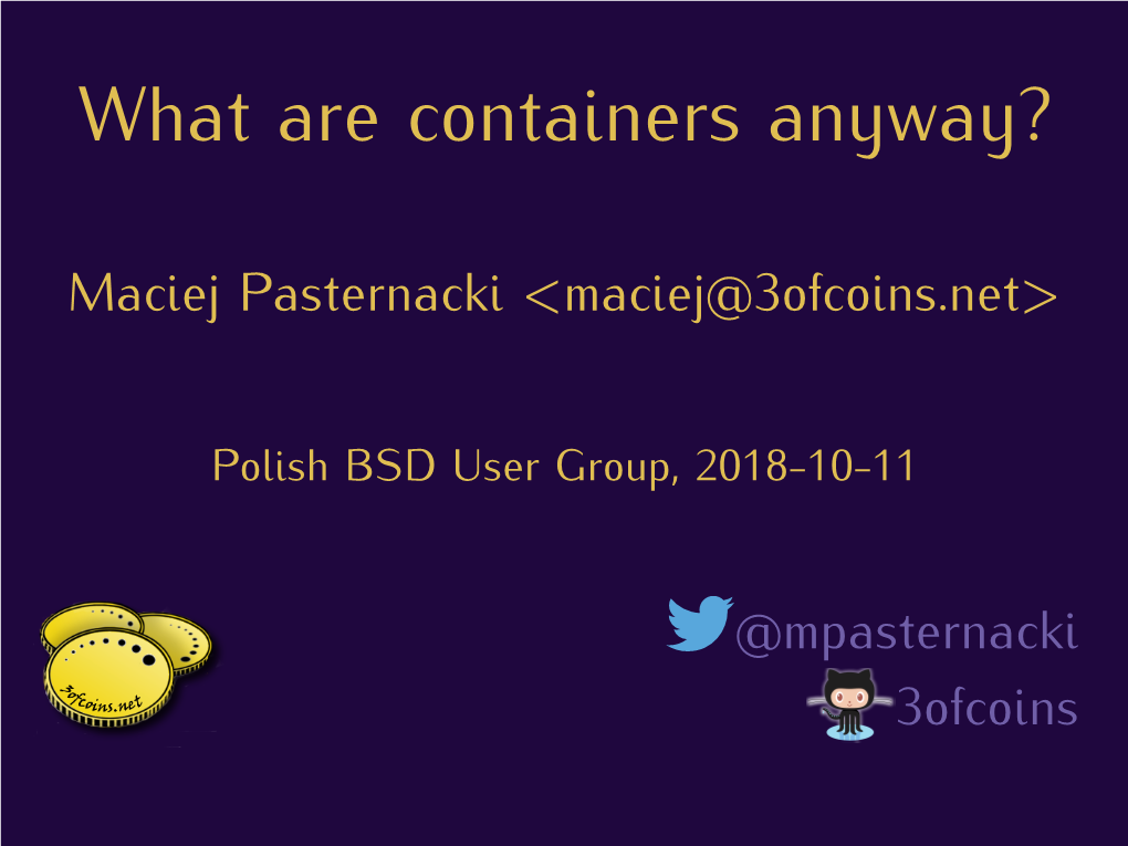 What Are Containers Anyway?