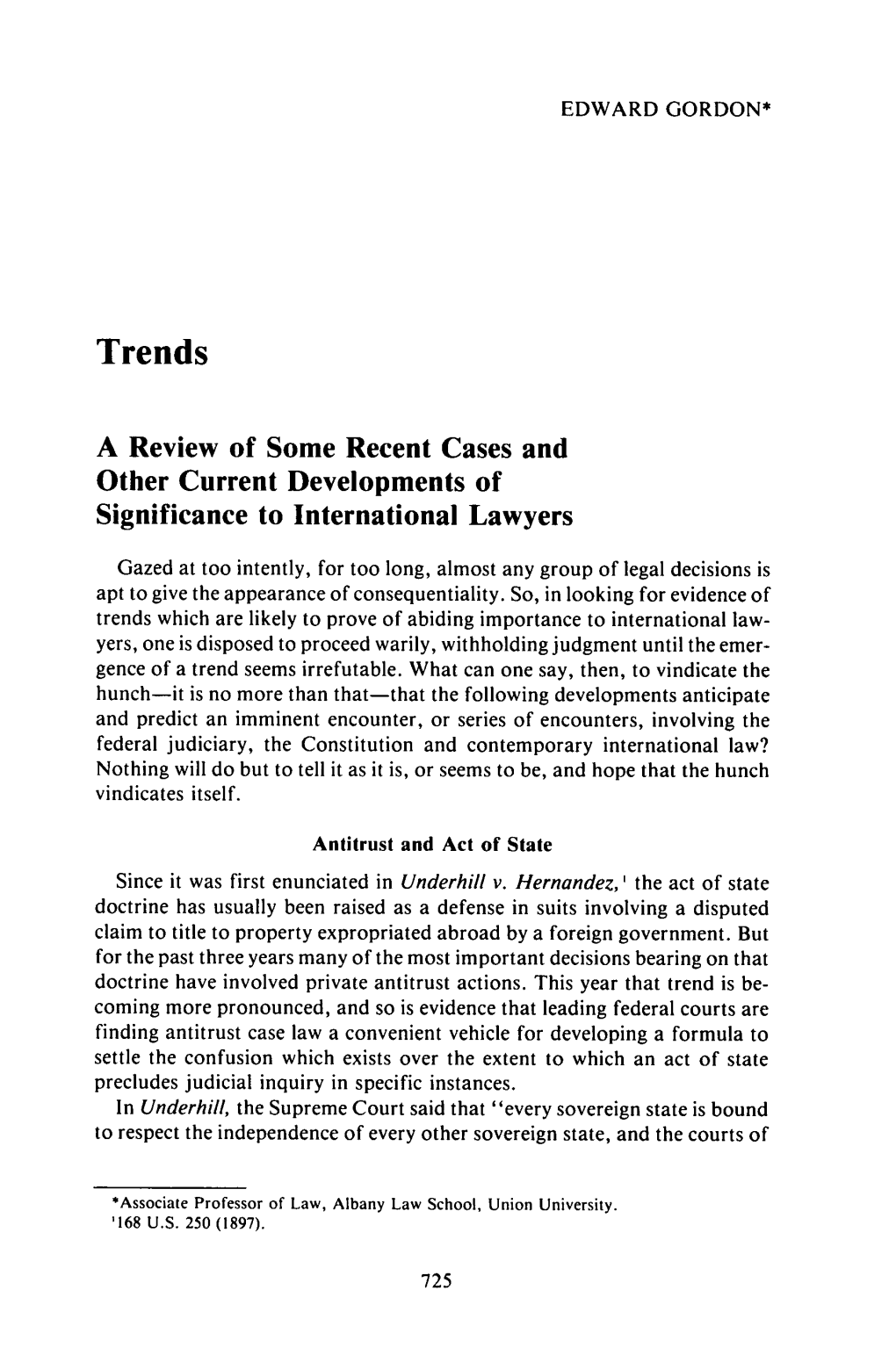 A Review of Some Recent Cases and Other Current Developments of Significance to International Lawyers