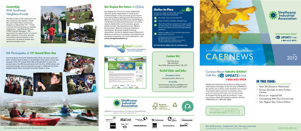 CAERNEWS 2012 Info@Sia.Ab.Ca the Goal of the 15Th Annual River Day at Rundle Park in June