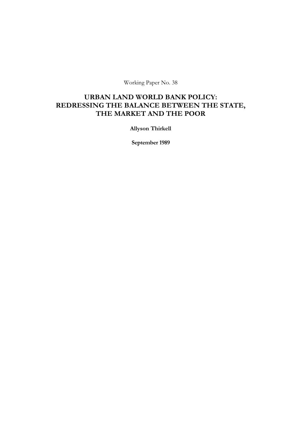 Urban Land World Bank Policy: Redressing the Balance Between the State, the Market and the Poor