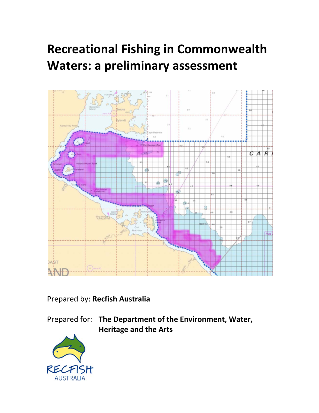 Recreational Fishing in Commonwealth Waters: a Preliminary Assessment