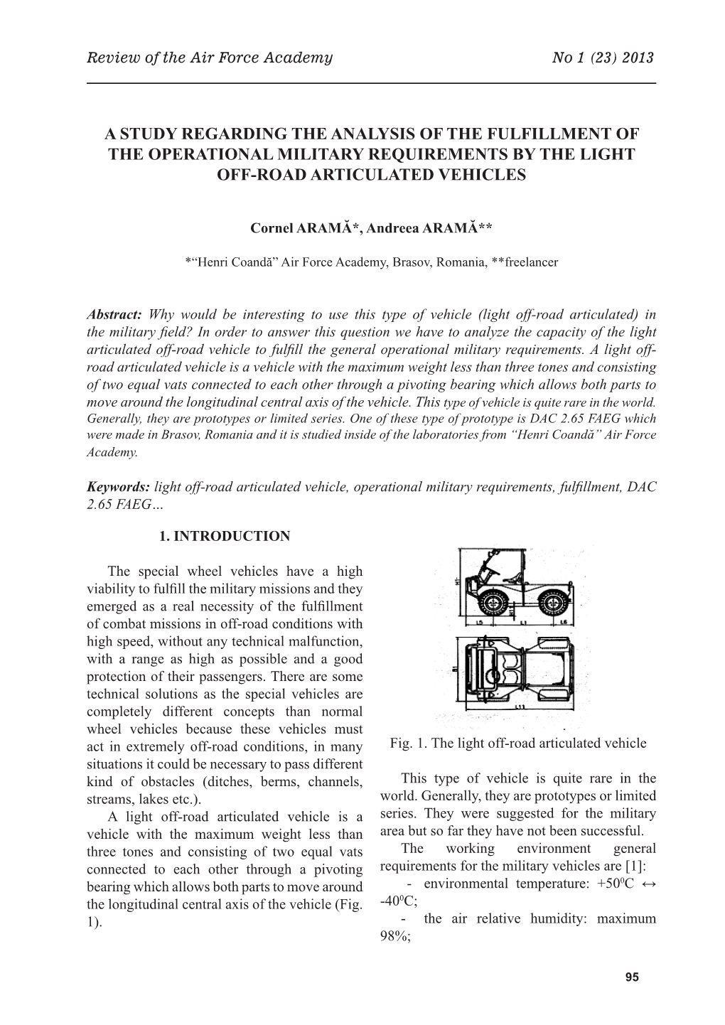 A Study Regarding the Analysis of the Fulfillment of the Operational Military Requirements by the Light Off-Road Articulated Vehicles