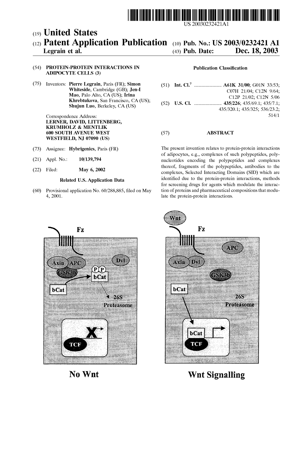 (12) Patent Application Publication (10) Pub. No.: US 2003/0232421 A1 Legrain Et Al