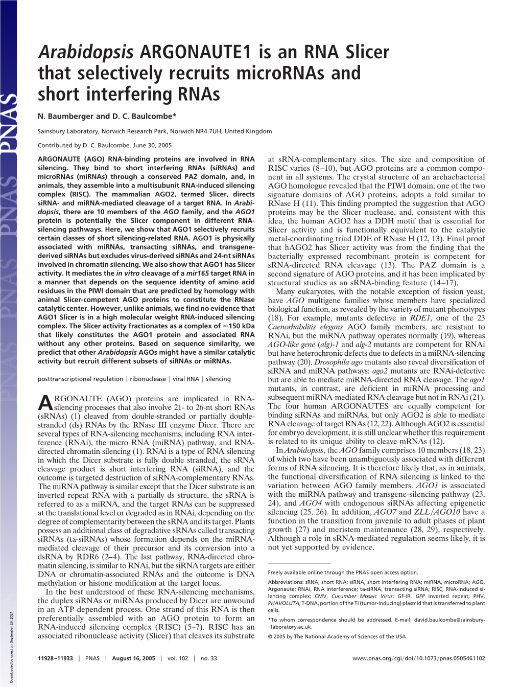 Arabidopsis ARGONAUTE1 Is an RNA Slicer That Selectively Recruits Micrornas and Short Interfering Rnas