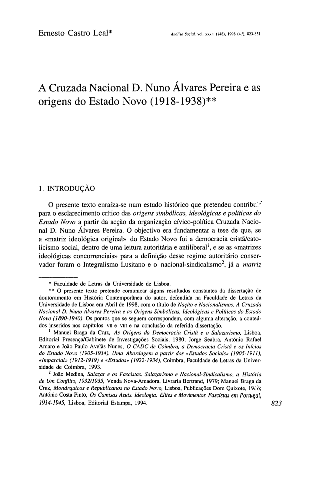 A Cruzada Nacional D. Nuno Álvares Pereira E As Origens Do Estado Novo (1918-1938)**