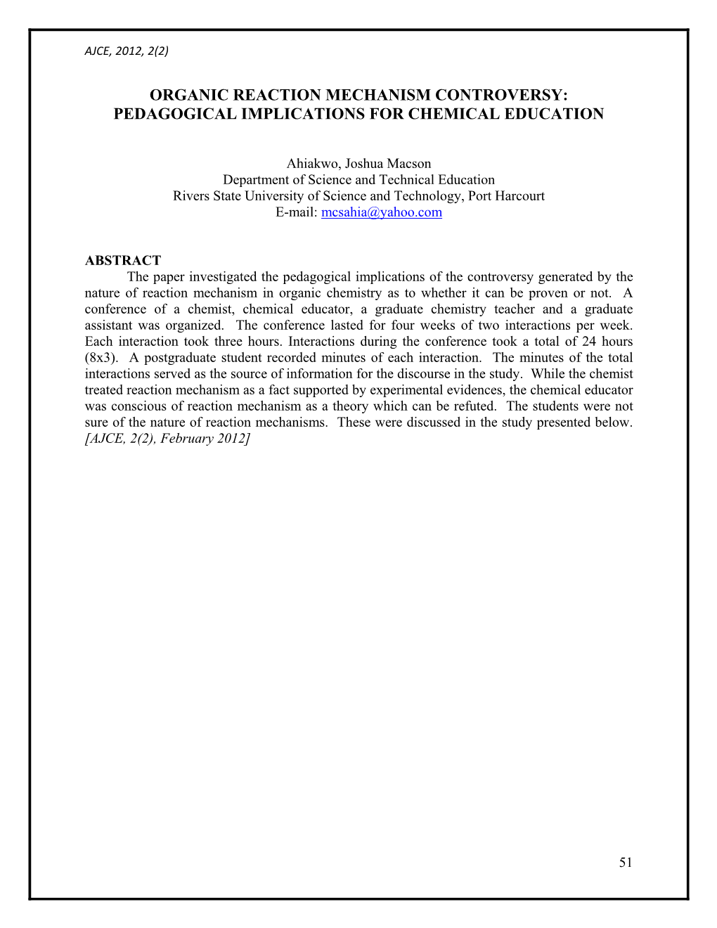 Organic Reaction Mechanism Controversy: Pedagogical Implications for Chemical Education