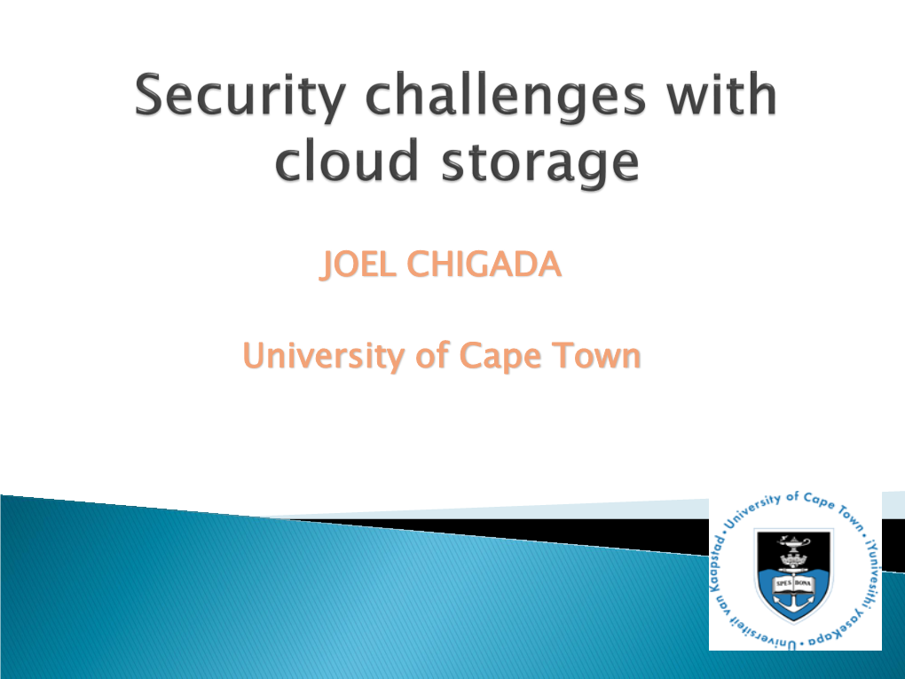 Investigating Security Challenges with Cloud Storage