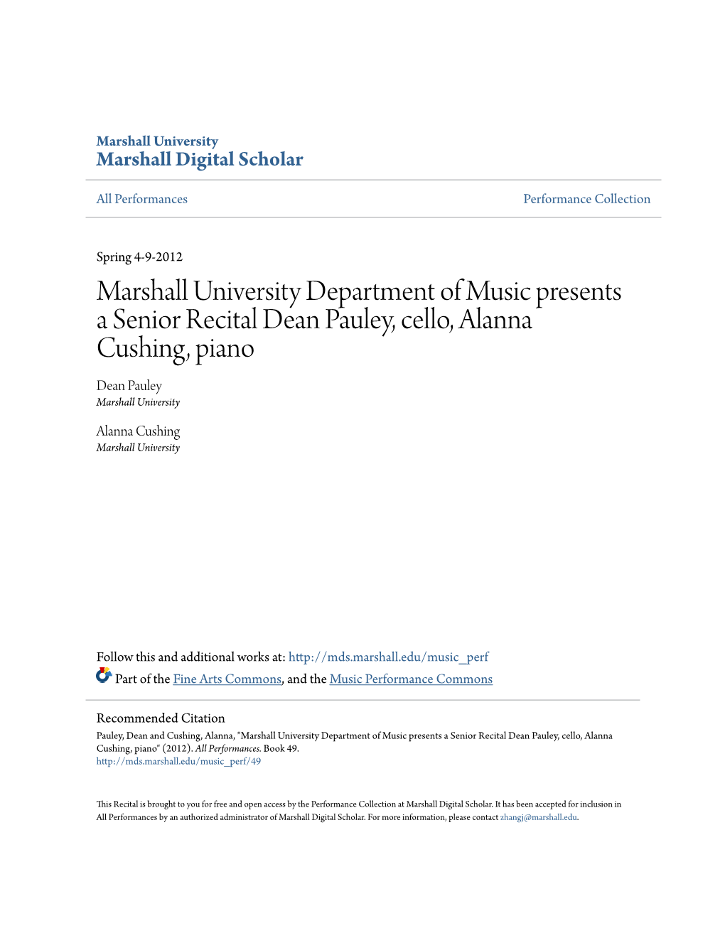 Marshall University Department of Music Presents a Senior Recital Dean Pauley, Cello, Alanna Cushing, Piano Dean Pauley Marshall University