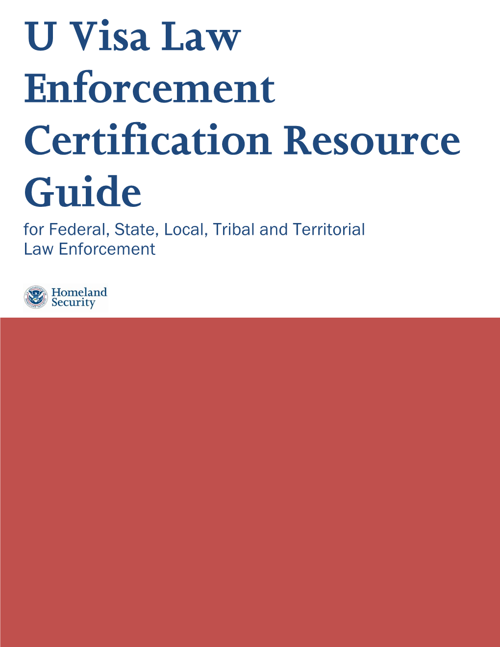 DHS U Visa Law Enforcement Certification Resource Guide