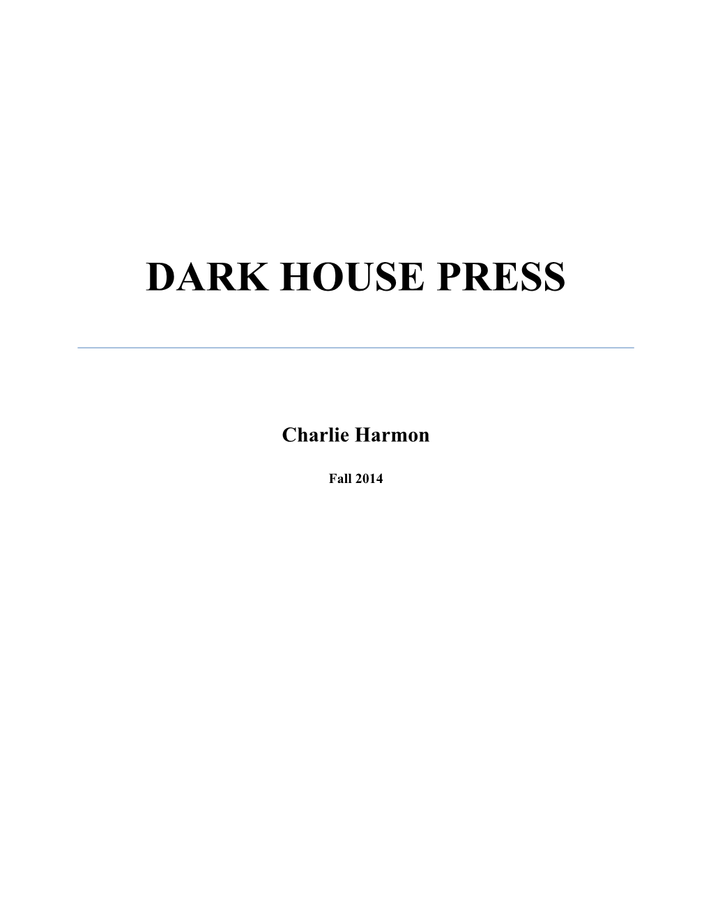 Dark House Press