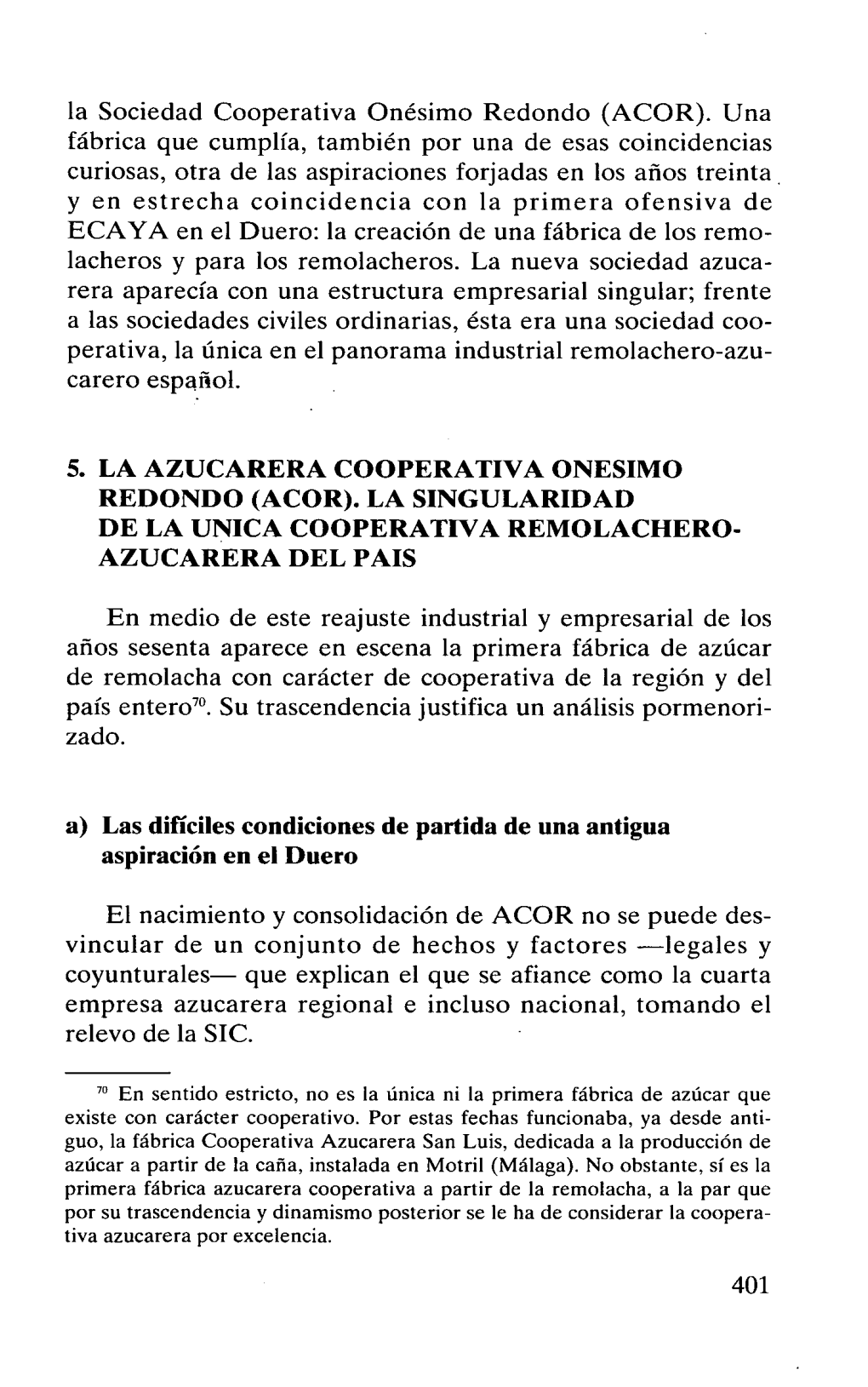 5. La Azucarera Cooperativa Onesimo Redondo (Acor). La Singularidad De La Unica Cooperativa Remolachero- Azucarera Del Pais