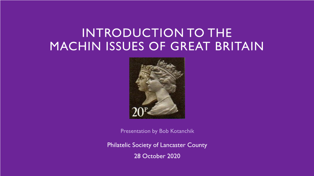 Introduction to the Machin Issues of Great Britain