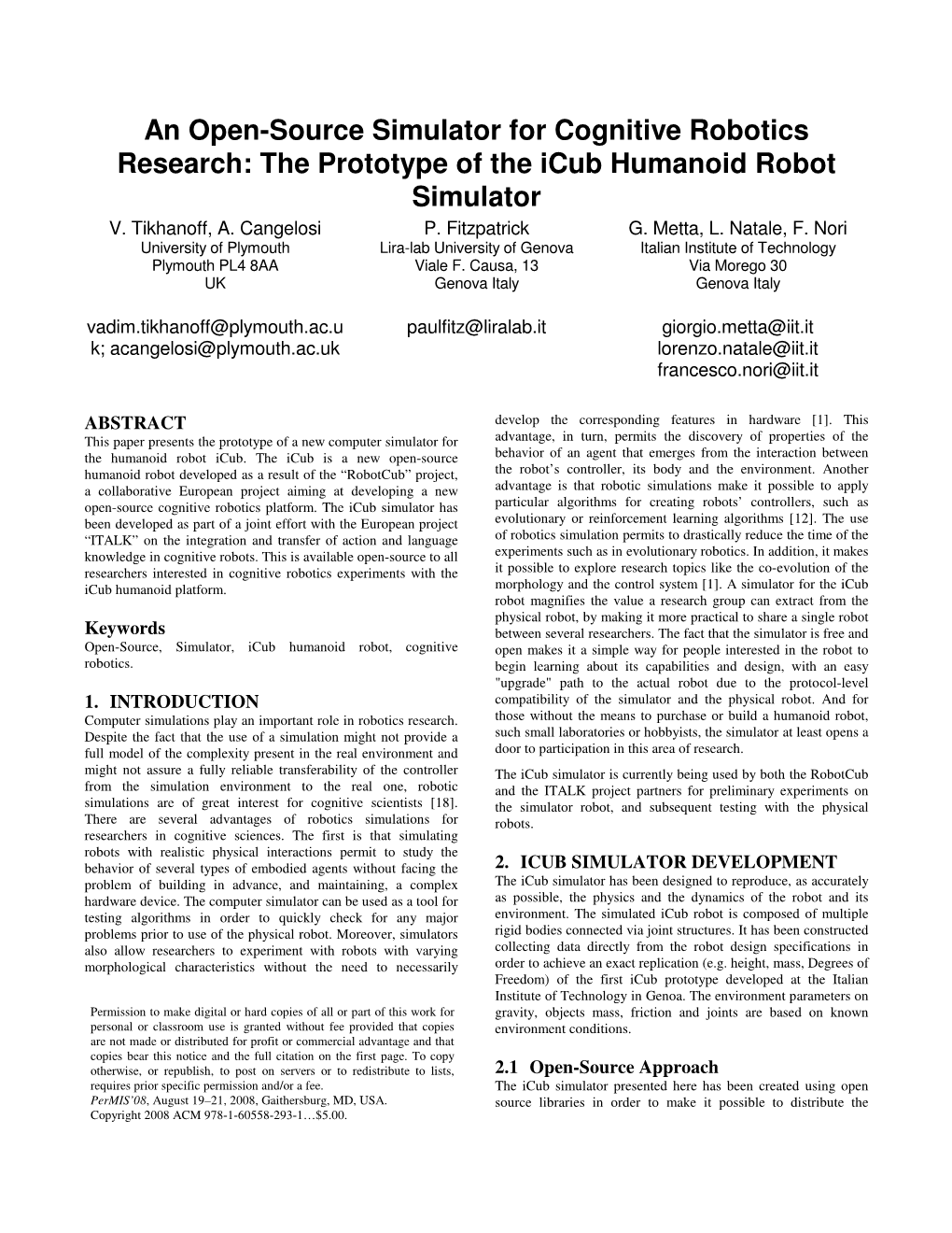 The Prototype of the Icub Humanoid Robot Simulator V