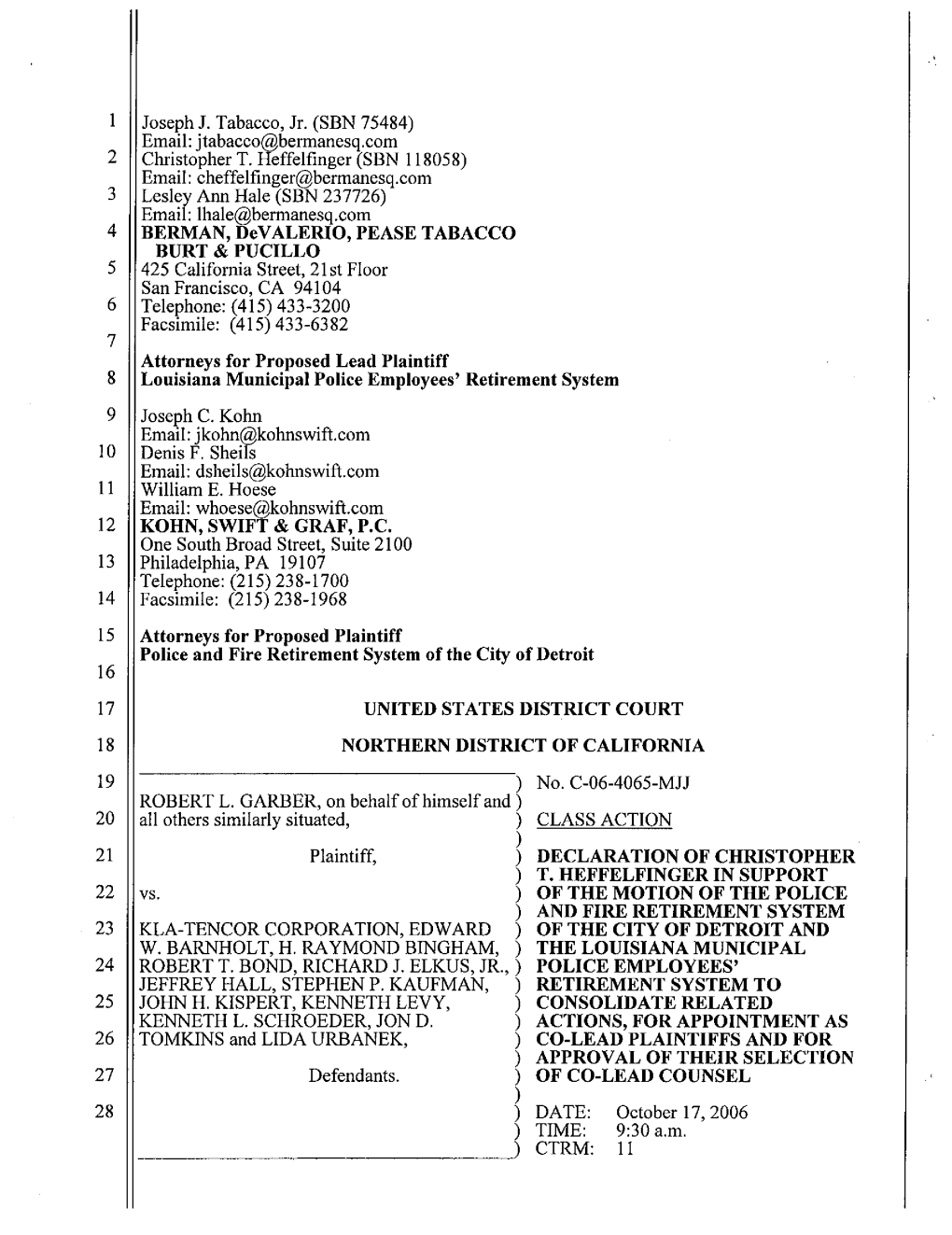 Robert L. Garber, Et Al. V. KLA-Tencor Corporation, Et Al. 06-CV-04065-Declaration of Christopher T. Heffelfinger in Support Of