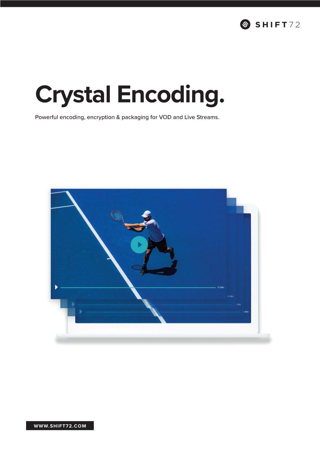 Crystal Encoding. Powerful Encoding, Encryption & Packaging for VOD and Live Streams