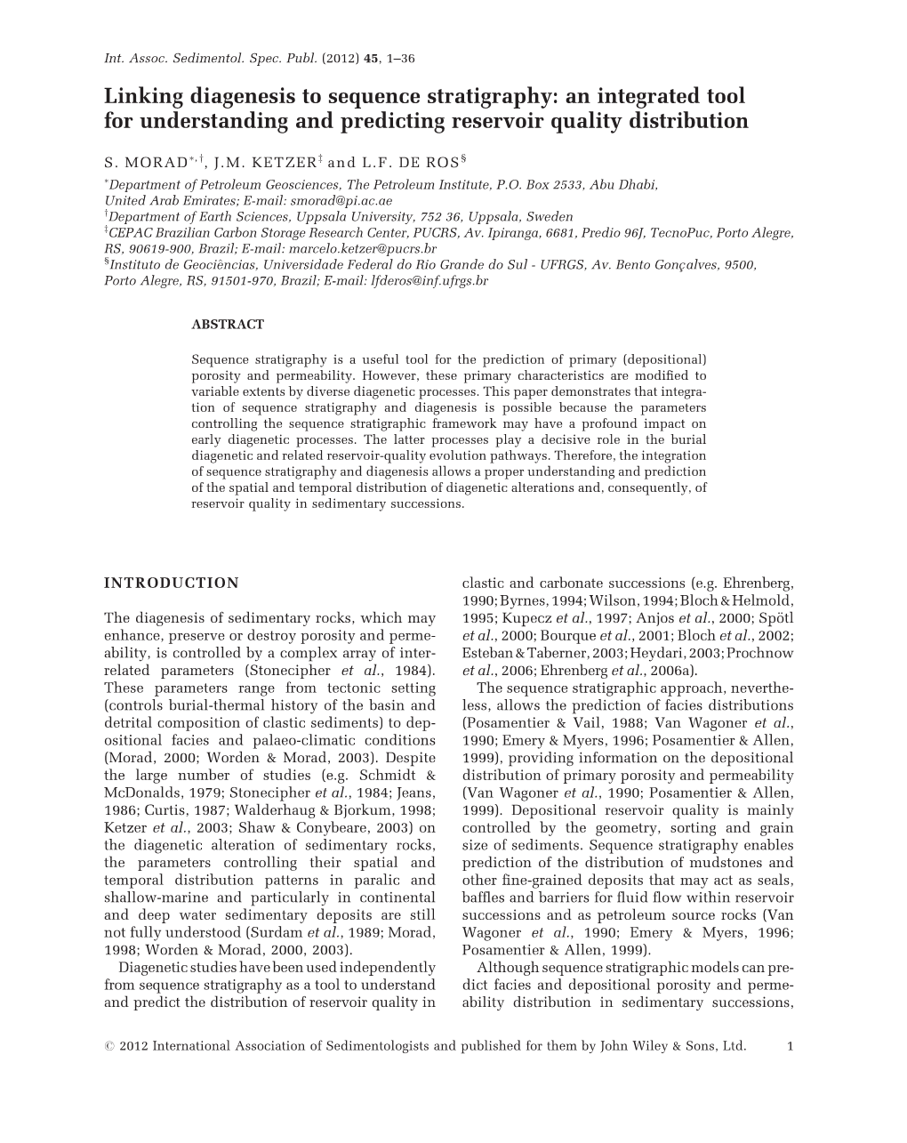 Linking Diagenesis to Sequence Stratigraphy: an Integrated Tool for Understanding and Predicting Reservoir Quality Distribution