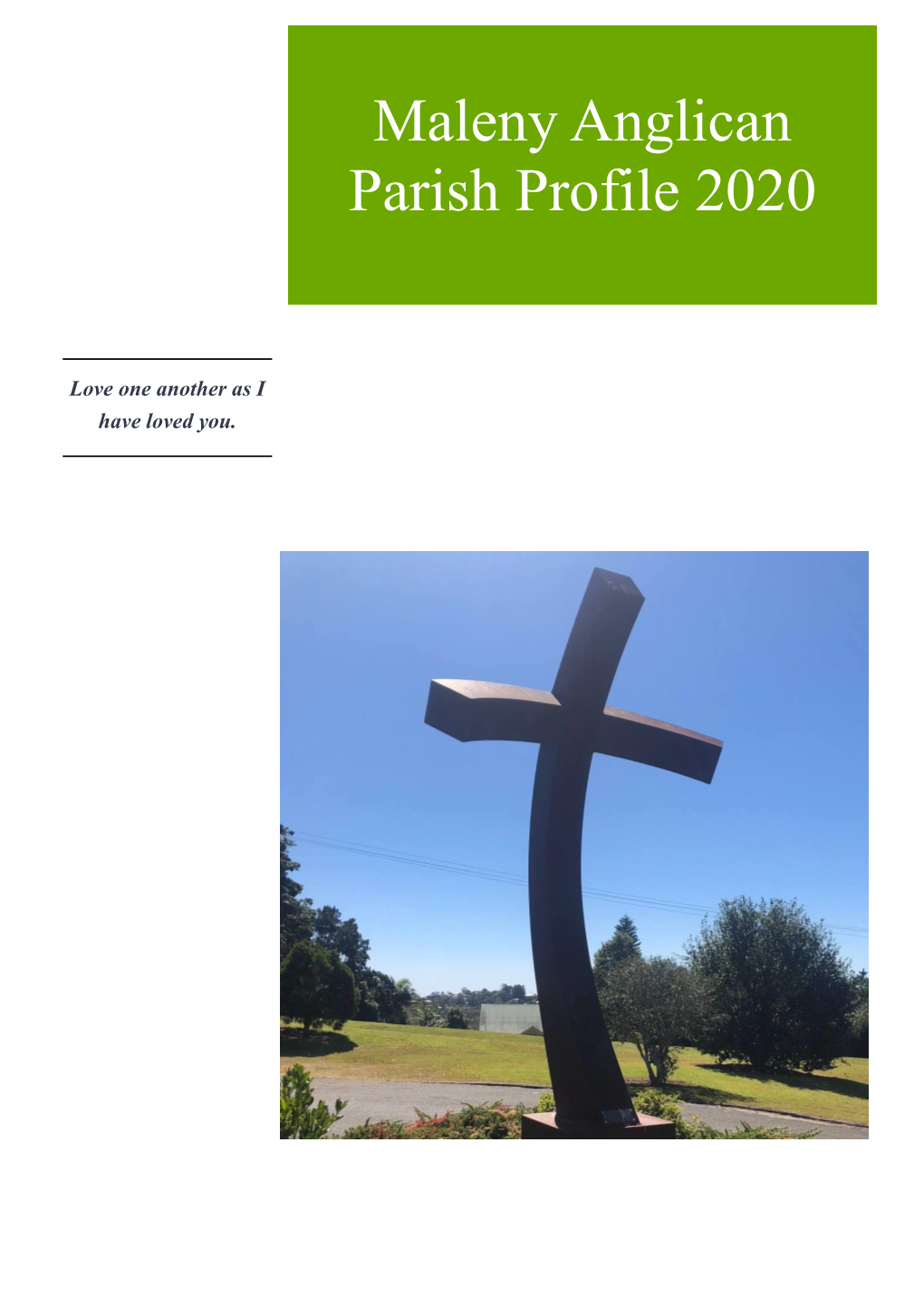 The Parish of Maleny Is Nestled in the Beautiful Sunshine Coast Hinterland from Mapleton in the North out to Kenilworth and South to Maleny