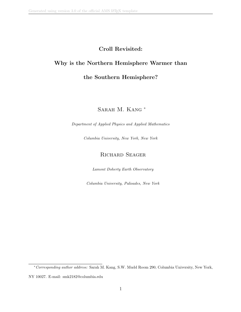 Croll Revisited: Why Is the Northern Hemisphere Warmer Than The